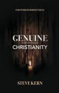 Genuine Christianity di Kern Douglas Steve edito da KERN ENTERPRISES