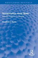 Soviet Fiction Since Stalin di Rosalind J. Marsh edito da Taylor & Francis Ltd