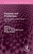 Peasants And Proletarians edito da Taylor & Francis Ltd