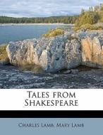Tales From Shakespeare di Charles Lamb, Mary Lamb edito da Nabu Press