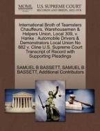 International Broth Of Teamsters Chauffeurs, Warehousemen & Helpers Union, Local 309, V. Hanke di Samuel B Bassett, Additional Contributors edito da Gale Ecco, U.s. Supreme Court Records