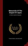 Memorials Of The Empire Of Japon di Thomas Rundall, William Adams edito da Andesite Press