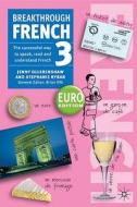 Breakthrough French 3 Euro edition di Jenny Ollerenshaw, Stephanie Rybak edito da Macmillan Education UK