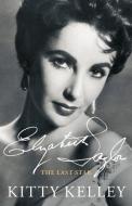 Elizabeth Taylor: The Last Star di Kitty Kelley edito da SIMON & SCHUSTER