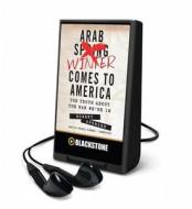 The Arab Winter Comes to America: The Truth about the War We're in di Robert Spencer edito da Blackstone Audiobooks