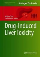 Drug-Induced Liver Toxicity edito da Springer-Verlag GmbH