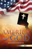 America and God di Herb Rogers edito da XULON PR
