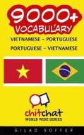 9000+ Vietnamese - Portuguese Portuguese - Vietnamese Vocabulary di Gilad Soffer edito da Createspace