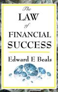 The Law of Financial Success di Edward E. Beals edito da Wilder Publications