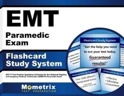 EMT Paramedic Exam Flashcard Study System: EMT-P Test Practice Questions and Review for the National Registry of Emergency Medical Technicians (Nremt) di EMT Exam Secrets Test Prep Team edito da Mometrix Media LLC
