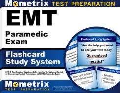 EMT Paramedic Exam Flashcard Study System: EMT-P Test Practice Questions and Review for the National Registry of Emergency Medical Technicians (Nremt) di EMT Exam Secrets Test Prep Team edito da Mometrix Media LLC