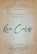 The Very Best of Kevin Cunliffe di Kevin Cunliffe edito da Lulu.com