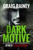 Dark Motive: A Carson Brand Novel
