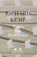 Tyres And Driveways di Richard Kemp edito da Eyewear Publishing