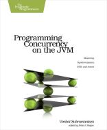 Programming Concurrency on the JVM di Venkat Subramaniam edito da O′Reilly