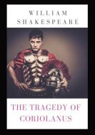 The Tragedy of Coriolanus di William Shakespeare edito da Les prairies numériques