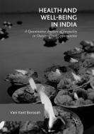 Health and Well-Being in India di Vani Kant Borooah edito da Springer International Publishing
