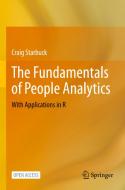 The Fundamentals Of People Analytics di Craig Starbuck edito da Springer International Publishing AG