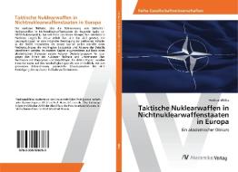 Taktische Nuklearwaffen in Nichtnuklearwaffenstaaten in Europa di Ferdinand Riha edito da AV Akademikerverlag