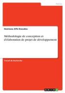 Méthodologie de conception et d'élaboration de projet de développement di Hamissou Affo Daoudou edito da GRIN Verlag