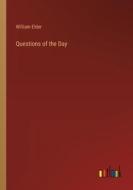 Questions of the Day di William Elder edito da Outlook Verlag