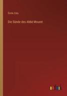 Die Sünde des Abbé Mouret di Émile Zola edito da Outlook Verlag