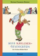 Neue Karlchen-Geschichten di Rotraut Susanne Berner edito da Hanser, Carl GmbH + Co.