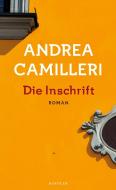 Die Inschrift di Andrea Camilleri edito da Kindler Verlag