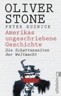 Amerikas ungeschriebene Geschichte di Oliver Stone, Peter Kuznick edito da Ullstein Taschenbuchvlg.