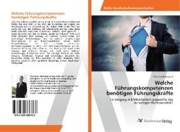 Welche Führungskompetenzen benötigen Führungskräfte di Christian Herrmann edito da AV Akademikerverlag