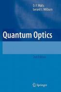 Quantum Optics di Gerard J. Milburn, D. F. Walls edito da Springer Berlin Heidelberg