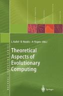 Theoretical Aspects of Evolutionary Computing edito da Springer Berlin Heidelberg