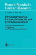 Immunosurveillance, Immunodeficiencies and Lymphoproliferations edito da Springer Berlin Heidelberg