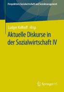Aktuelle Diskurse in der Sozialwirtschaft IV edito da Springer-Verlag GmbH