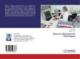 Advance Biochemical Techniques di Abdul Ghaffar, Bushra Munir edito da LAP Lambert Academic Publishing