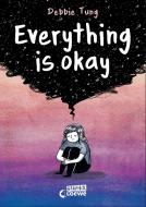 Everything is okay di Debbie Tung edito da Loewe Verlag GmbH