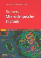 Romeis Mikroskopische Technik di 9783827422545 edito da Springer