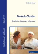 Deutsche Yeziden di Celalettin Kartal edito da Tectum Verlag