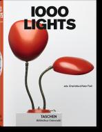 1000 Lights di Charlotte Fiell, Peter Fiell edito da Taschen Gmbh