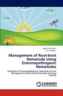 Management of Root-knot Nematode Using Entomopathogenic Nematodes di Ajay Kumar Maru, A. U. Siddiqui edito da LAP Lambert Academic Publishing