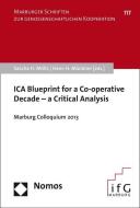 ICA Blueprint for a Co-operative Decade - a Critical Analysis edito da Nomos Verlagsges.MBH + Co