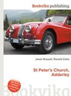 St Peter\'s Church, Adderley edito da Book On Demand Ltd.