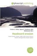Headward Erosion edito da Vdm Publishing House
