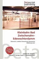 Kleinbahn Bad Zwischenahn-Edewechterdamm edito da Betascript Publishing
