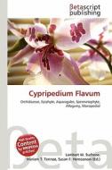 Cypripedium Flavum edito da Betascript Publishing