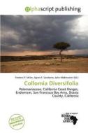 Collomia Diversifolia edito da Alphascript Publishing