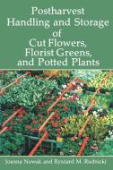 Postharvest Handling and Storage of Cut Flowers, Florist Greens, and Potted Plants edito da Springer Netherlands