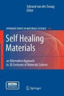 Self Healing Materials edito da Springer Netherlands