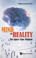 Mind and Reality di Wolfram Schommers edito da WSPC
