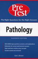 Pathology: Pretest Self-assessment & Review di Earl Brown edito da Mcgraw-hill Education - Europe